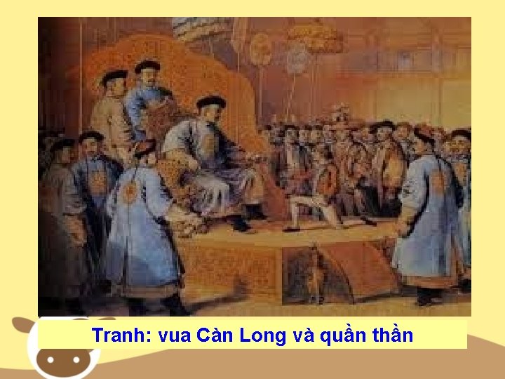 Tranh: vua Càn Long và quần thần 