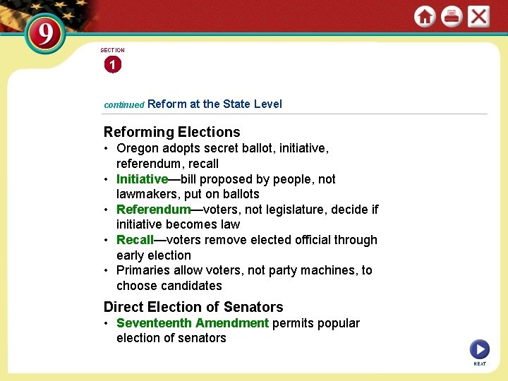 SECTION 1 continued Reform at the State Level Reforming Elections • Oregon adopts secret