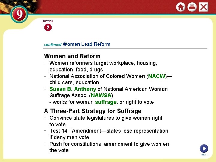 SECTION 2 continued Women Lead Reform Women and Reform • Women reformers target workplace,