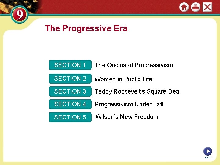 The Progressive Era SECTION 1 The Origins of Progressivism SECTION 2 Women in Public