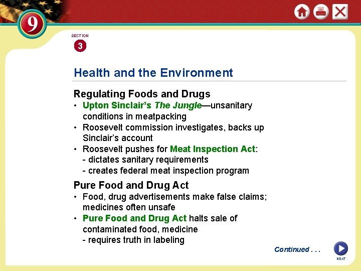 SECTION 3 Health and the Environment Regulating Foods and Drugs • Upton Sinclair’s The