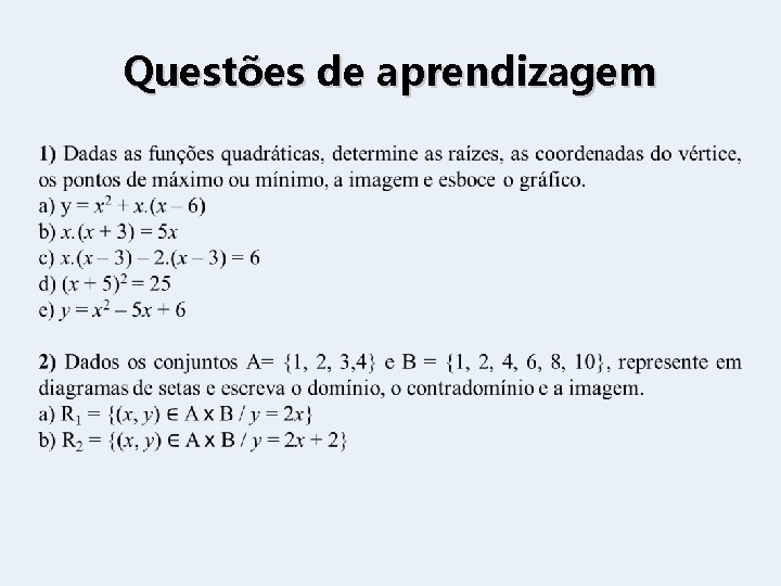 Questões de aprendizagem 