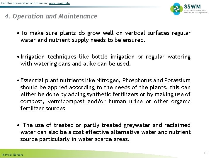 Find this presentation and more on: www. sswm. info. 4. Operation and Maintenance •