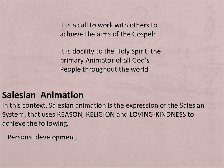 It is a call to work with others to achieve the aims of the