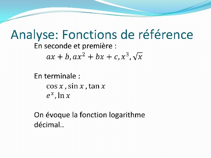 Analyse: Fonctions de référence 