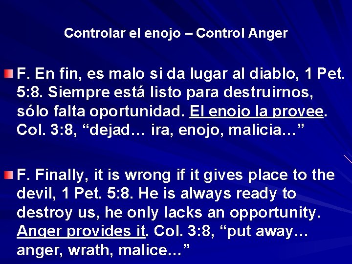 Controlar el enojo – Control Anger F. En fin, es malo si da lugar