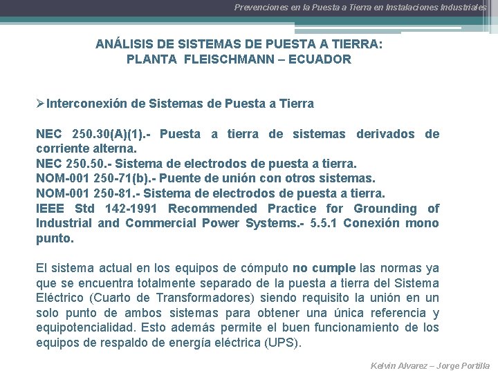 Prevenciones en la Puesta a Tierra en Instalaciones Industriales ANÁLISIS DE SISTEMAS DE PUESTA