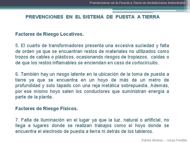 Prevenciones en la Puesta a Tierra en Instalaciones Industriales PREVENCIONES EN EL SISTEMA DE