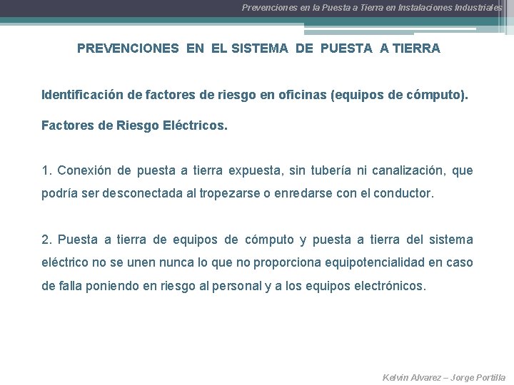 Prevenciones en la Puesta a Tierra en Instalaciones Industriales PREVENCIONES EN EL SISTEMA DE