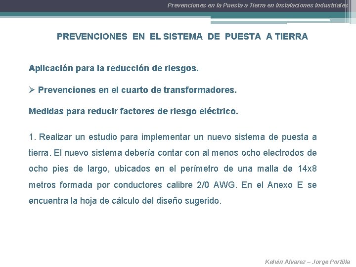 Prevenciones en la Puesta a Tierra en Instalaciones Industriales PREVENCIONES EN EL SISTEMA DE