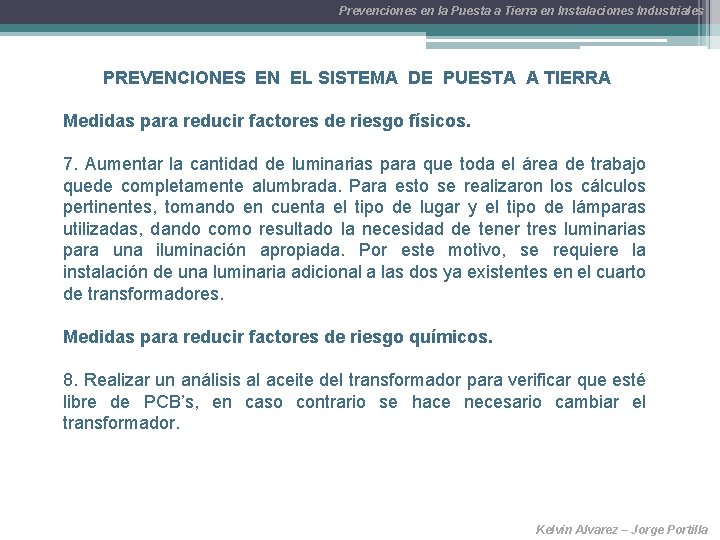 Prevenciones en la Puesta a Tierra en Instalaciones Industriales PREVENCIONES EN EL SISTEMA DE