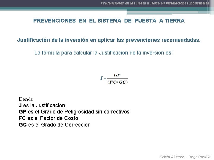 Prevenciones en la Puesta a Tierra en Instalaciones Industriales PREVENCIONES EN EL SISTEMA DE