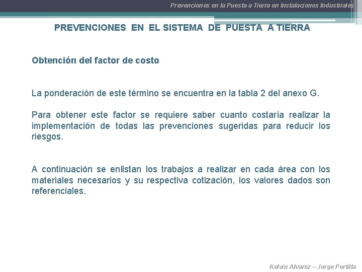 Prevenciones en la Puesta a Tierra en Instalaciones Industriales PREVENCIONES EN EL SISTEMA DE