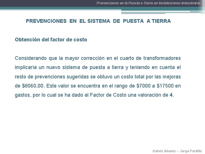 Prevenciones en la Puesta a Tierra en Instalaciones Industriales PREVENCIONES EN EL SISTEMA DE