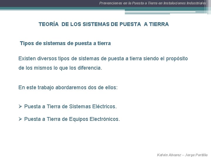 Prevenciones en la Puesta a Tierra en Instalaciones Industriales TEORÍA DE LOS SISTEMAS DE