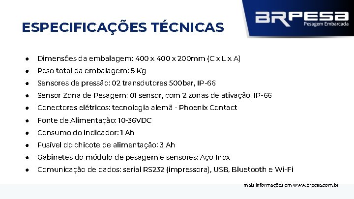 ESPECIFICAÇÕES TÉCNICAS ● Dimensões da embalagem: 400 x 200 mm (C x L x