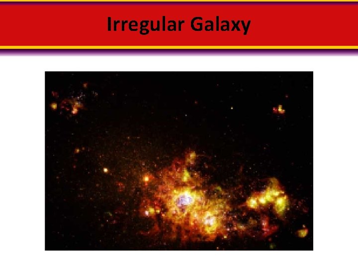 Irregular Galaxy 