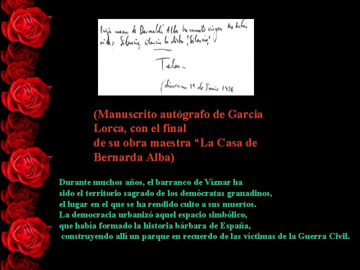 (Manuscrito autógrafo de Garcia Lorca, con el final de su obra maestra “La Casa