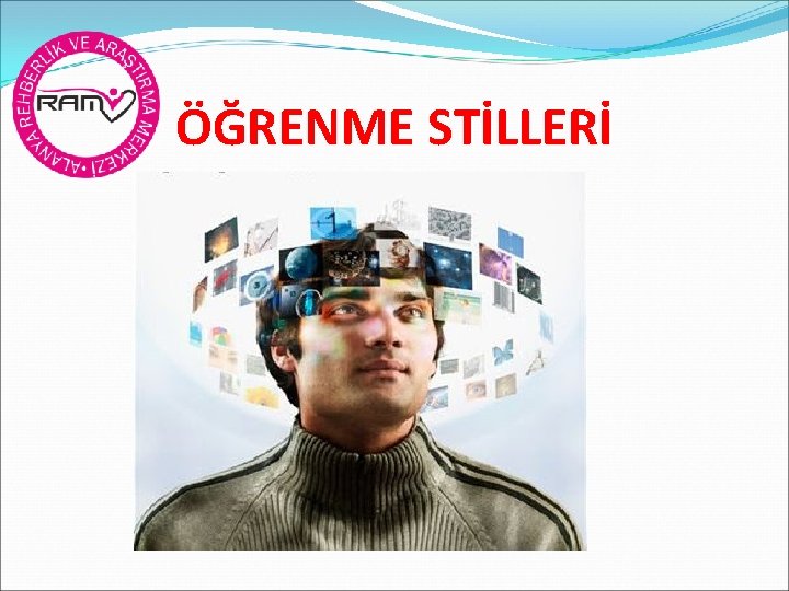 ÖĞRENME STİLLERİ 