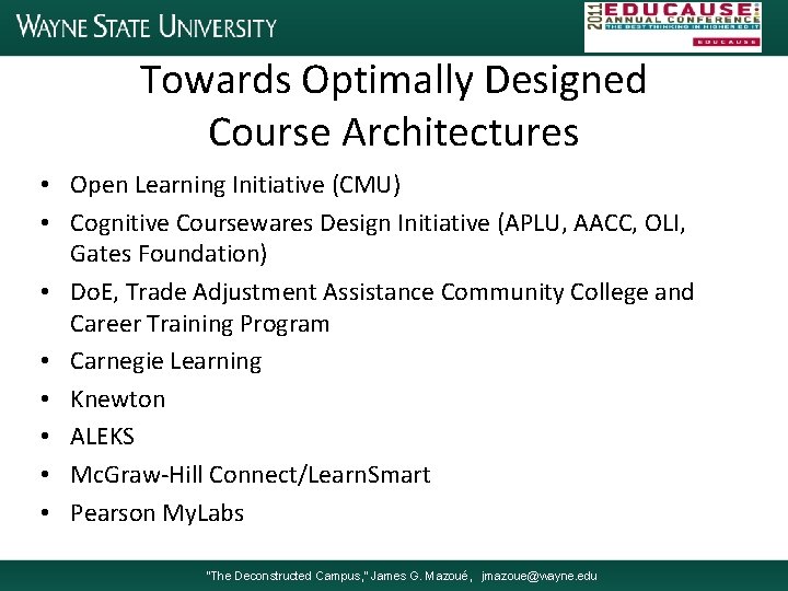 Towards Optimally Designed Course Architectures • Open Learning Initiative (CMU) • Cognitive Coursewares Design