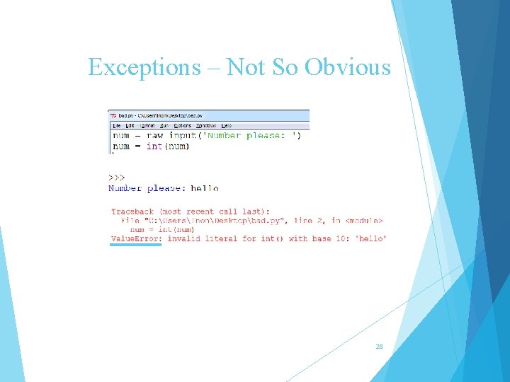 Exceptions – Not So Obvious 28 