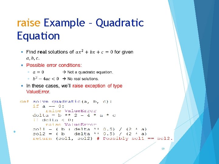 raise Example – Quadratic Equation 59 