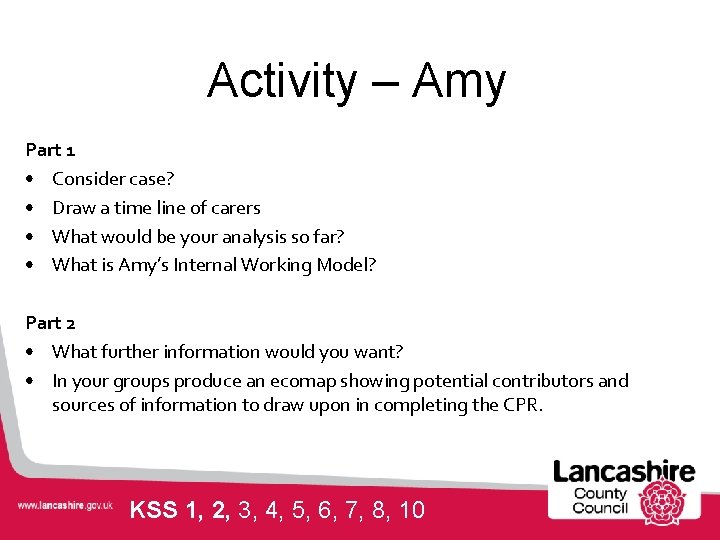 Activity – Amy Part 1 • Consider case? • Draw a time line of