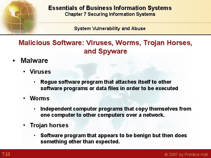 Essentials of Business Information Systems Chapter 7 Securing Information Systems System Vulnerability and Abuse