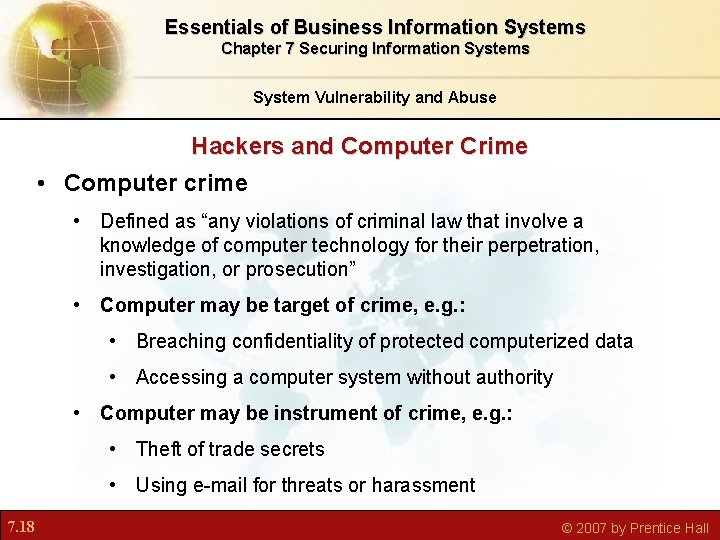 Essentials of Business Information Systems Chapter 7 Securing Information Systems System Vulnerability and Abuse