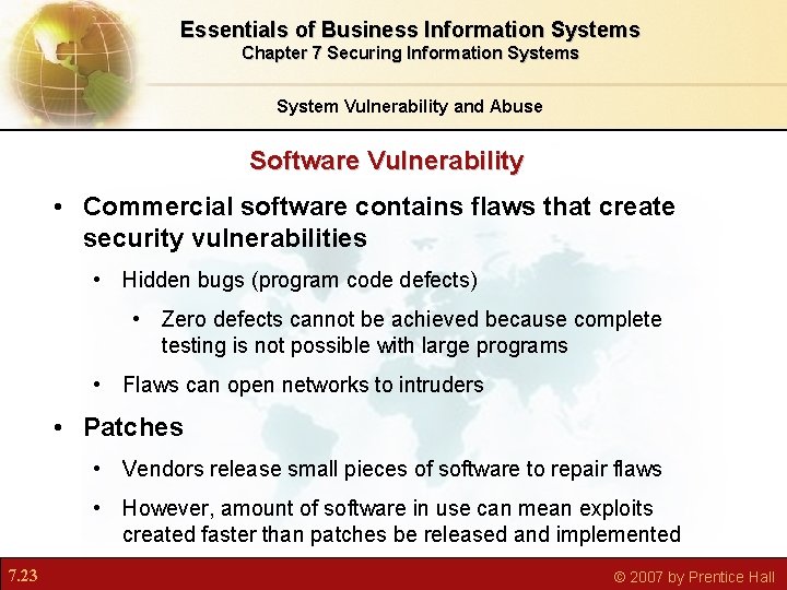 Essentials of Business Information Systems Chapter 7 Securing Information Systems System Vulnerability and Abuse