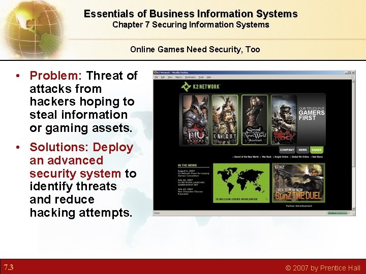 Essentials of Business Information Systems Chapter 7 Securing Information Systems Online Games Need Security,