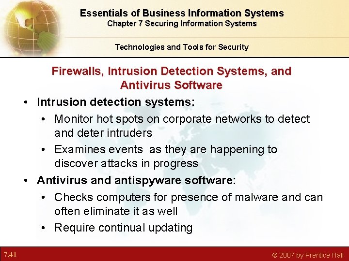 Essentials of Business Information Systems Chapter 7 Securing Information Systems Technologies and Tools for