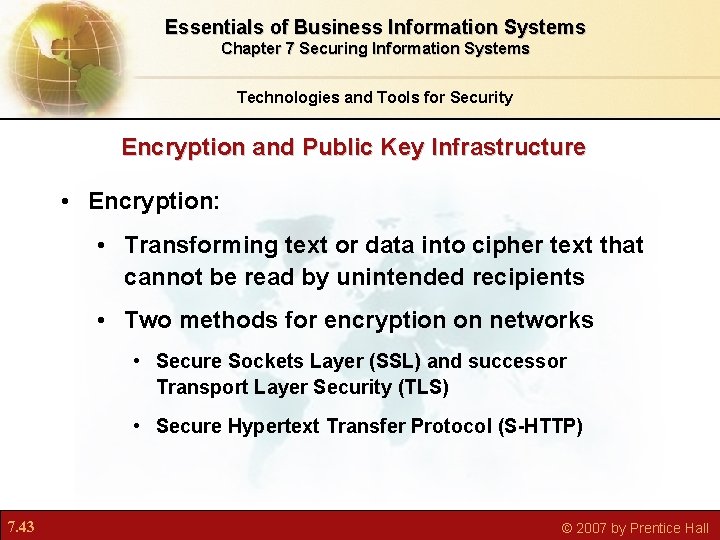 Essentials of Business Information Systems Chapter 7 Securing Information Systems Technologies and Tools for