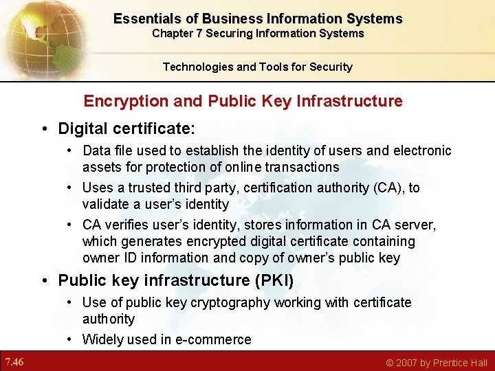 Essentials of Business Information Systems Chapter 7 Securing Information Systems Technologies and Tools for