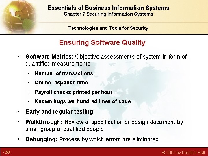 Essentials of Business Information Systems Chapter 7 Securing Information Systems Technologies and Tools for