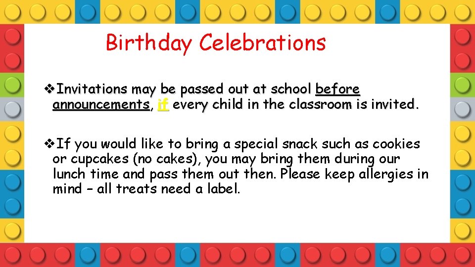Birthday Celebrations v. Invitations may be passed out at school before announcements, if every