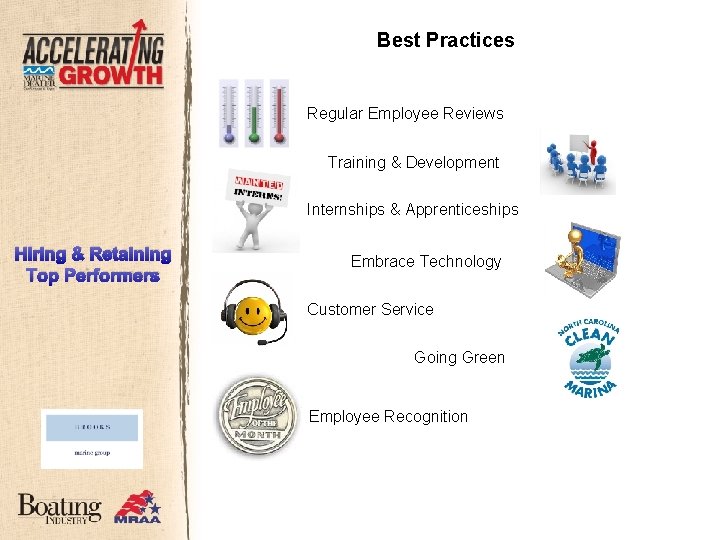 Best Practices Regular Employee Reviews Training & Development Internships & Apprenticeships Hiring & Retaining