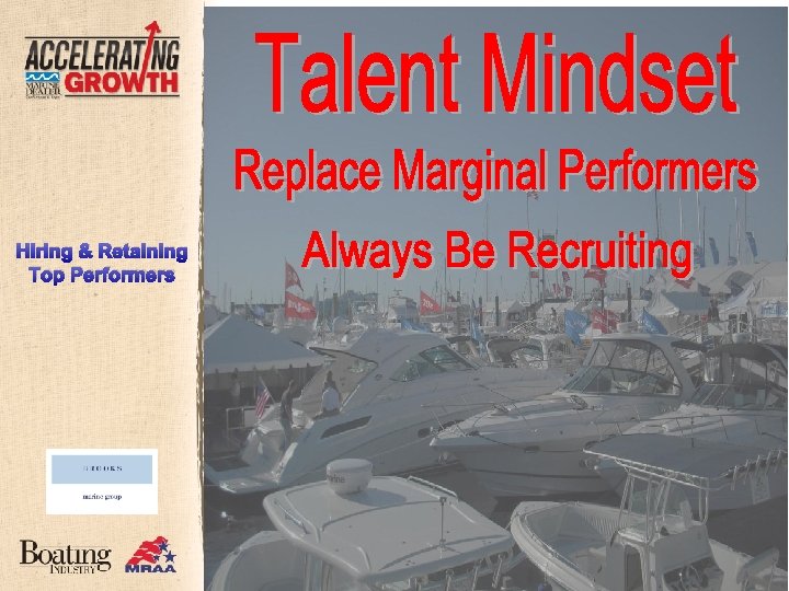 Hiring & Retaining Top Performers 