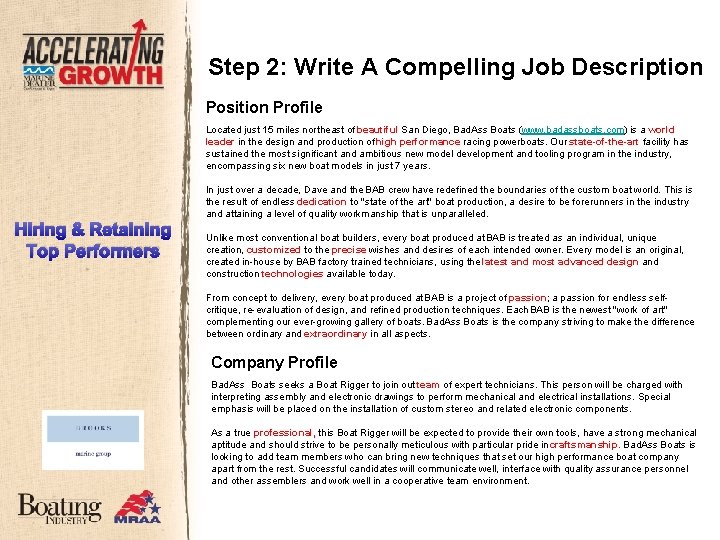 Step 2: Write A Compelling Job Description Position Profile Located just 15 miles northeast