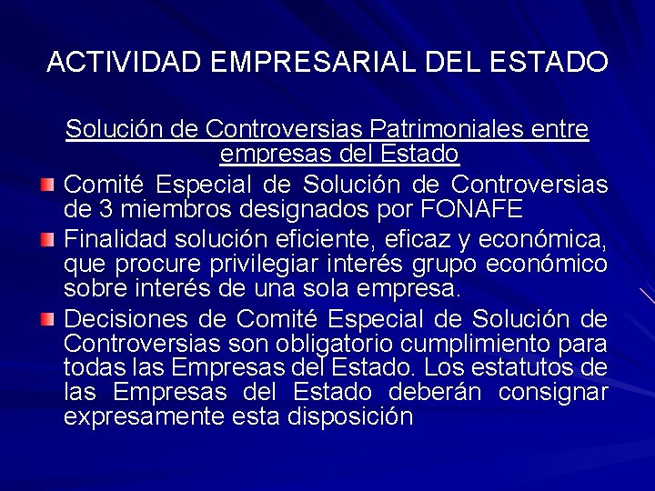 ACTIVIDAD EMPRESARIAL DEL ESTADO Solución de Controversias Patrimoniales entre empresas del Estado Comité Especial