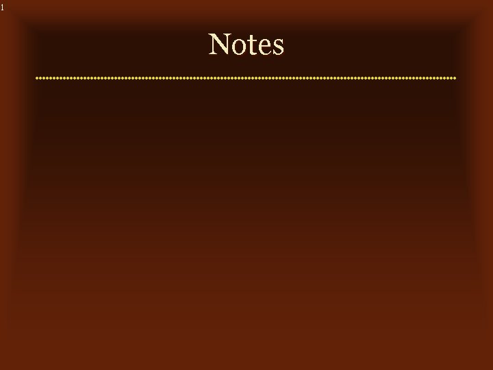 1 Notes 