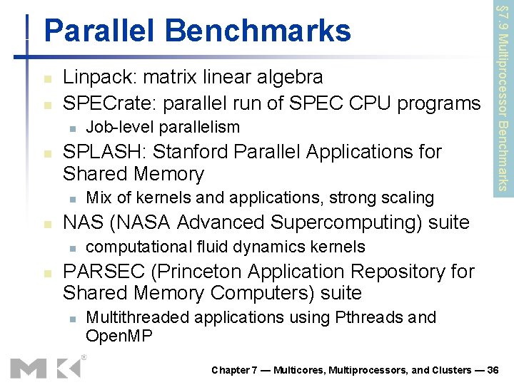 n n Linpack: matrix linear algebra SPECrate: parallel run of SPEC CPU programs n