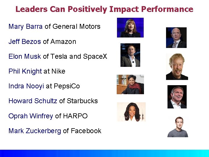 Leaders Can Positively Impact Performance Mary Barra of General Motors Jeff Bezos of Amazon