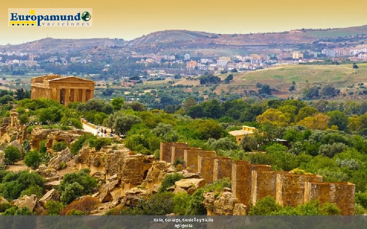 Italia, Corcega, Cerdeña y Sicilia Agrigento 