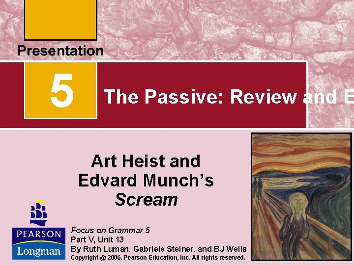 5 The Passive: Review and E Art Heist and Edvard Munch’s Scream Focus on