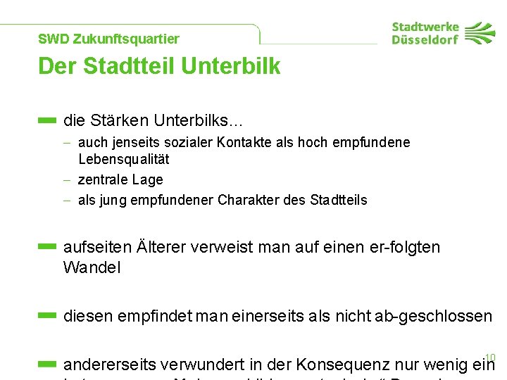 SWD Zukunftsquartier Der Stadtteil Unterbilk die Stärken Unterbilks… - auch jenseits sozialer Kontakte als