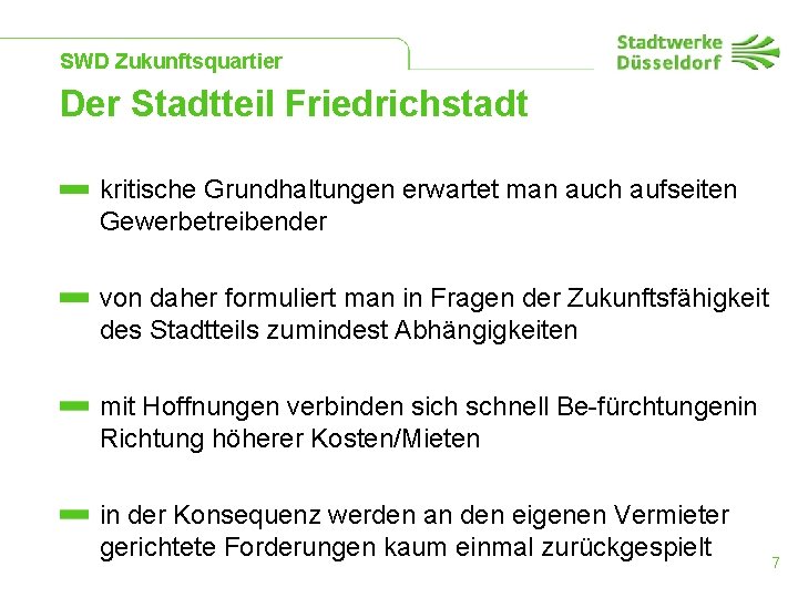 SWD Zukunftsquartier Der Stadtteil Friedrichstadt kritische Grundhaltungen erwartet man auch aufseiten Gewerbetreibender von daher