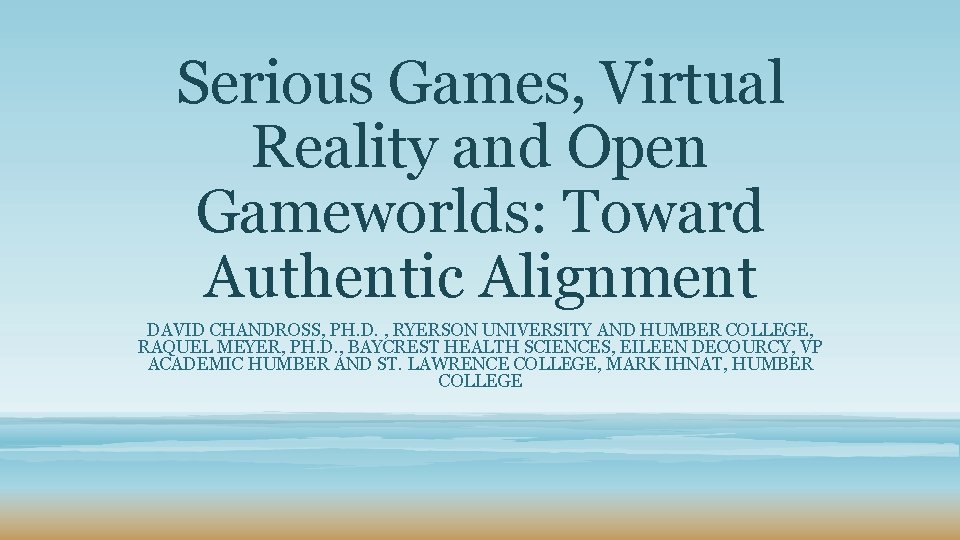 Open World and Immersive Education Serious Games Virtual