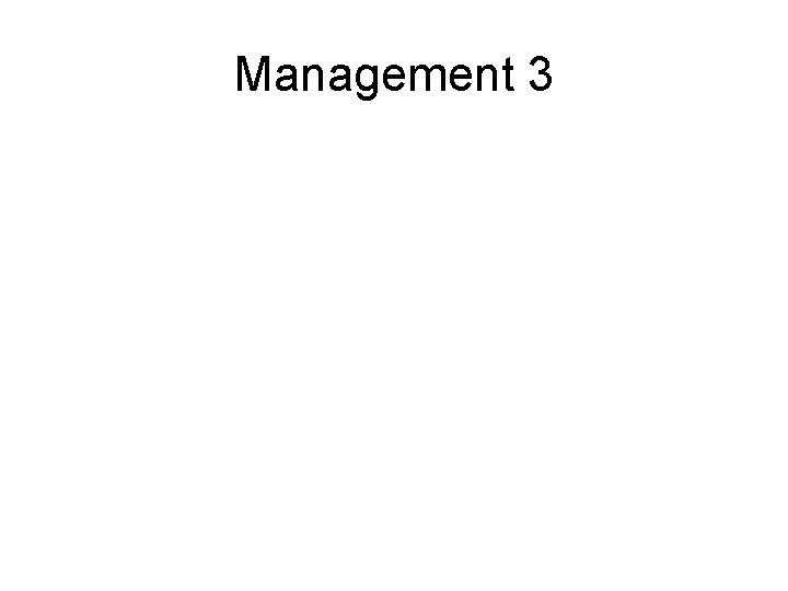 Management 3 