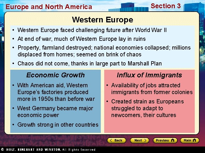 Section 3 Europe and North America Western Europe • Western Europe faced challenging future